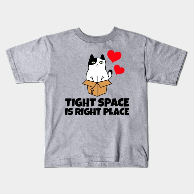 Tight Space Is Right Place Kids T-Shirt by leBoosh-Designs